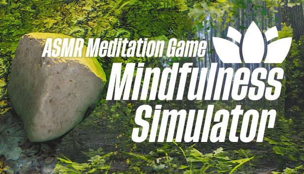 Mindfulness Simulator : ASMR Meditation - spielbare demo