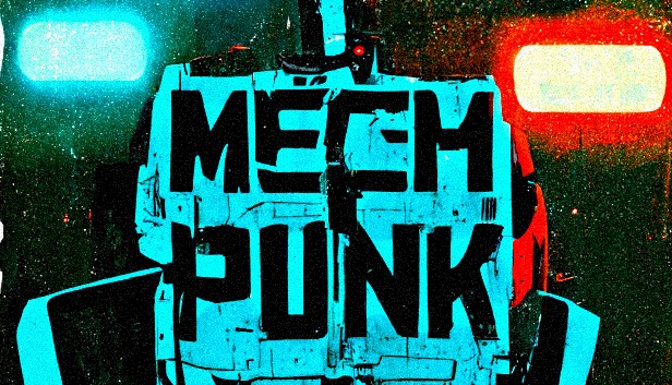 MECH PUNK - playable demo