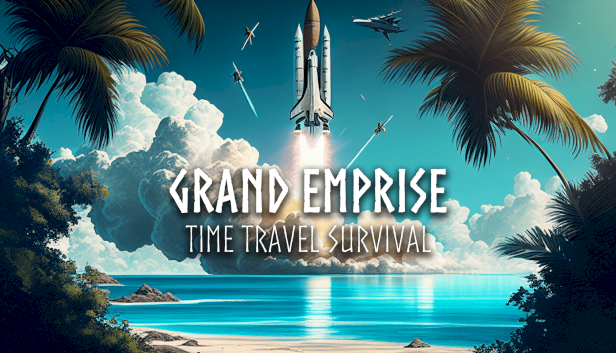 Grand Emprise : Time Travel Survival