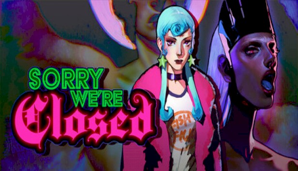 Sorry We re Closed - démo jouable