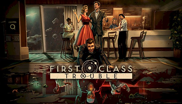 First Class Trouble image 1
