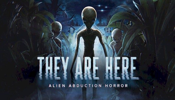 They Are Here : Alien Abduction Horror - demo giocabile