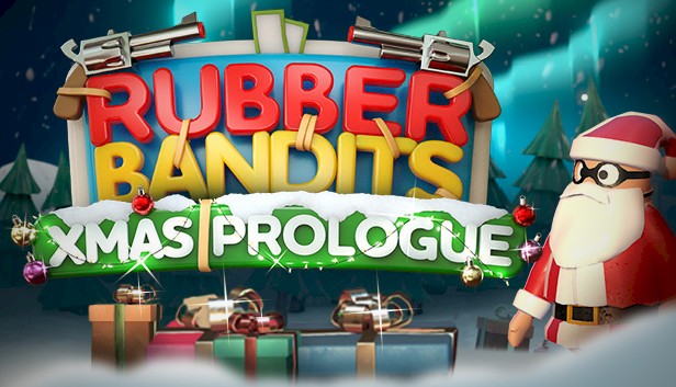Rubber Bandits : Xmas Prologue image 1