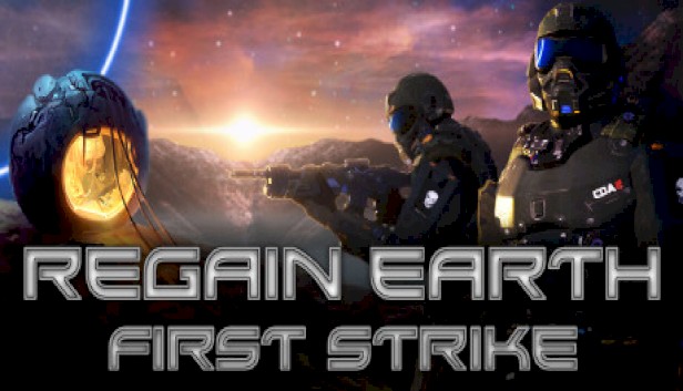 Regain Earth : First Strike