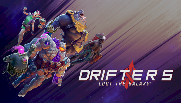 Drifters Loot the Galaxy